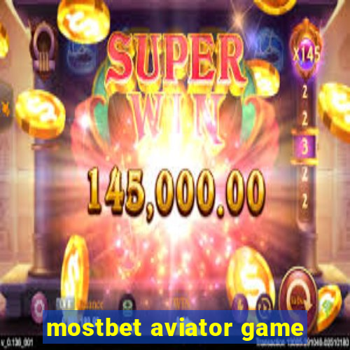 mostbet aviator game